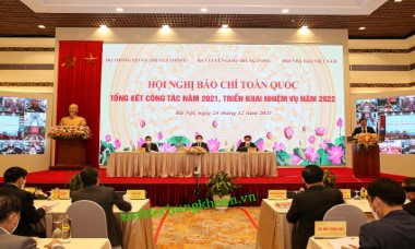 Hội nghị Báo chí toàn quốc: Tổng kết công tác năm 2021, triển khai nhiệm vụ năm 2022