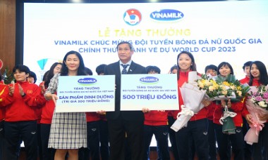 Vinamilk trao thưởng 500 triệu tiền mặt và 2 năm sử dụng sản phẩm để chúc mừng thành tích đội tuyển bóng đá nữ quốc gia