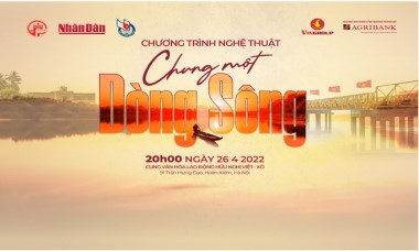 "Chung một dòng sông"- Chương trình nghệ thuật tái hiện những ký ức hào hùng của mảnh đất thép Quảng Trị