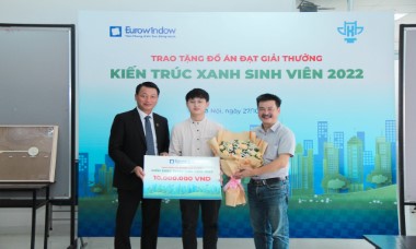 Eurowindow trao học bổng cho sinh viên đạt giải thưởng “Kiến trúc xanh sinh viên 2022”