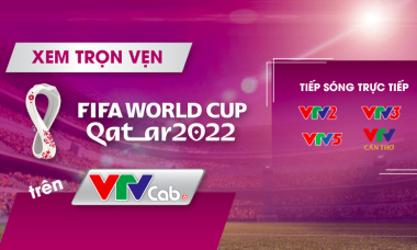 Xem trọn vẹn 64 trận đấu World Cup 2022 trên VTVcab