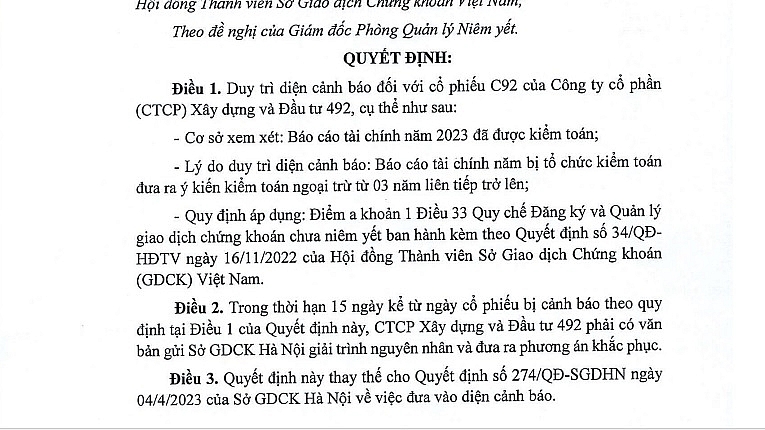 Báo cáo tài chính của Đầu tư 492 nhiều năm qua luôn bị ý kiến kiểm toán ngoại trừ, cổ phiếu do đó vẫn duy trì diện cảnh báo