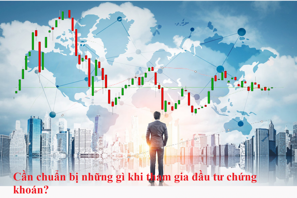 Đầu tư chứng khoán: F0 cần trang bị những gì?